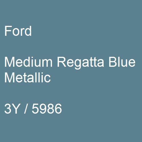 Ford, Medium Regatta Blue Metallic, 3Y / 5986.